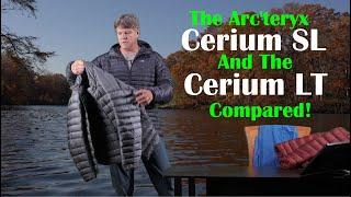 The Arc'teryx Cerium SL vs. The Cerium LT