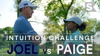 Joel Dahmen vs. Paige Crawford | Intuition Challenge