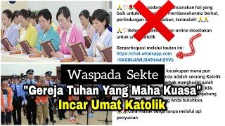 WASPADA, sekte "Gereja Tuhan Yang Maha Kuasa" incar Umat Katolik!