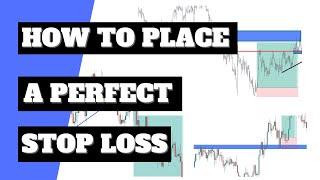How To Place A PERFECT Stop Loss - NEVER GET CAUGHT