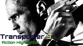 Transporter 3 - Full Breakdown & Action Highlights!