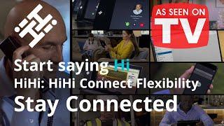 HiHi: Replicate your business phone on various devices with HiHi Connect. Aired in July 2020.