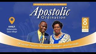 APOSTOLIC ORDINATION OF SENIOR PASTORS:MANGANYI RODGERS AND FLORINAH