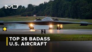 Top 26 Badass Aircraft of the US Military....!