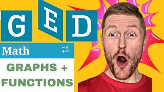 Pass Your MATH GED! 2024 GRAPHS & FUNCTIONS w/ Q&A Examples | Topic 4