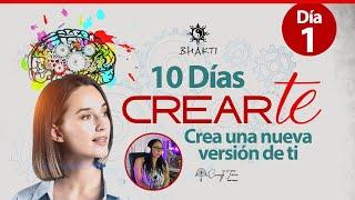 Día 1 - El origen - La Mente  CrearTe ️