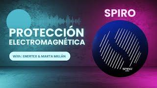 PROTECCIÓN ELECTROMAGNETICA CON SPIRO  ¿Cómo Protegerte de la Radiación Electromagnética?