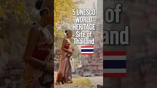 ️ 5 UNESCO World Heritage Sites in Thailand that you never knew existed