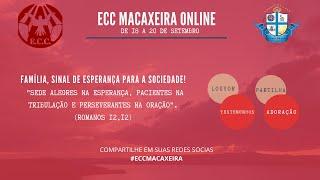 ECC MACAXEIRA ONLINE | SEXTA-FEIRA 18 SETEMBRO 2020