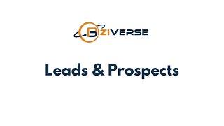 Leads & Prospects Management - Training Video - Biziverse CRM