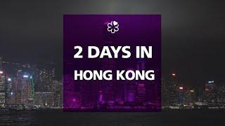 2 Days in Hong Kong: What to Do, Where to Eat, What to See