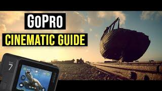 GoPro Hero 7 Black Cinematic | 6 Easy Steps