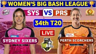 Sydney Sixers Women vs Perth Scorchers Women, 34th T20 | SYSW vs PRSW Live Score & Commentary WBBL