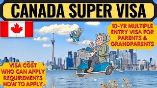 Super Visa Canada | Canada Visitor Visa Updates 2022 | Canada Super Visa for Parents | Dream Canada