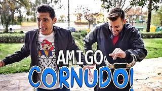 SI TU AMIGO ES UN CORNUDO, DÍSELO CANTANDO!!!! | POLIFACETICOO