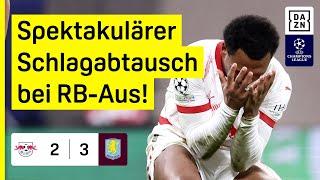 Duran Traumtor! RB scheitert nach hartem Kampf: Leipzig - Aston Villa | UEFA Champions League | DAZN