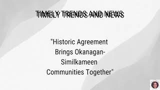 Historic Agreement Brings Okanagan-Similkameen Communities Together