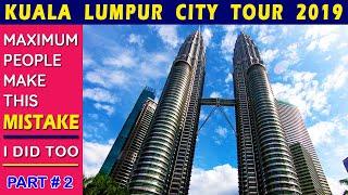 Kuala Lumpur City Tour | Dos Don’t & Tips | Hindi | 2019