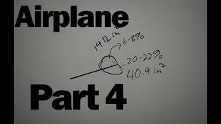 How to Build an Airplane: Part 4