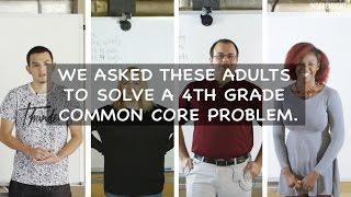 Adults Try Common Core For The First Time