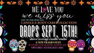 Above Love Co. by Above Average Candle Studio: Day Of The Dead/Breast Cancer 2024 - Collection