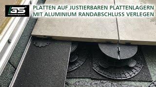 Platten auf justierbaren Plattenlagern mit Aluminium Randabschluss stabil verlegen