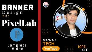 Banner Design with PixelLab # Complete project # by Manzar TECH