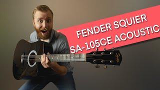 Fender Squier SA-105CE BK Review - A pretty affordable and good acoustic for beginners!