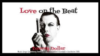 TOMMY DOLLAR  aka Thomas Dellert  " Love on the beat "   SWEDISH