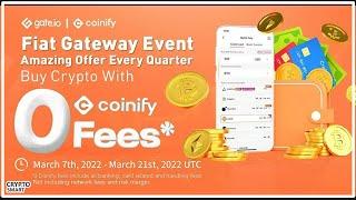 Buy Crypto Instantly with Zero Fees | Gate.io and Coinify: Buy Crypto with Fiat at Zero Fee!