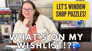 Sharing my Puzzle Wishlist! // What Puzzles Have Caught My Attention?