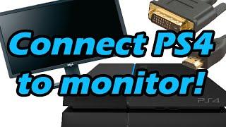 How-to: Connect your PlayStation 4 (or any HDMI output) to a monitor (HDMI to DVI with Audio)