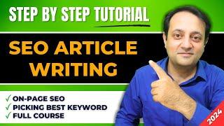 How to Write a Perfect SEO Article: Step-by-Step Guide for Beginners