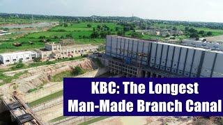 KBC: The Longest Man-Made Branch Canal | MEIL Irrigation