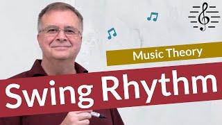 Swing Rhythm Explained - Music Theory