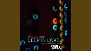 Deep in Love (Remix)