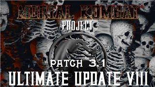 [FULLGAME] Mortal Kombat Project -Ultimate Update V3- -Patch 3.1 UPDATE-