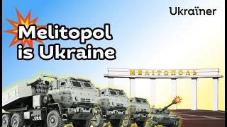 Melitopol is Ukraine. Brave cities • Ukrainer in English