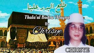 THALA'AL BADRU 'ALAINA (طلع البدر علينا) - CHRISYE (Lyrics)