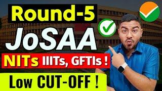 ️ JoSAA Round-5 CUT-OFF | NITs, IIITs, GFTIs Cut-off JoSAA Counselling 2024 | CSAB 2024 Cutoffs