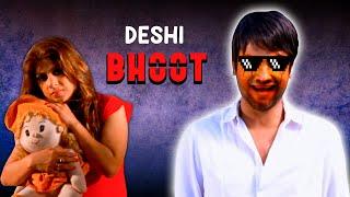 A TALE OF DESHI BHOOT