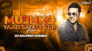 Mujhko Yaad Sataye Teri - Remix | DJ Kalpesh Mumbai | Phir Hera Pheri | Akshay Kumar | Rimi Sen|2K24