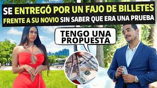 Se entregó por un fajo de billetes frente a su novio sin saber que era una prueba.