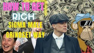 How To Get Rich Sigma Male Grindset Way │ The Deprogram Podcast