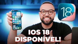 iOS 18 disponível! Veja as PRINCIPAIS NOVIDADES dessa atualização!