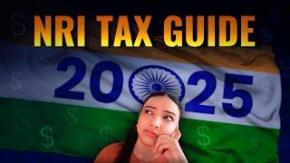 Save Millions in 2025 with These NRI Taxation Hacks