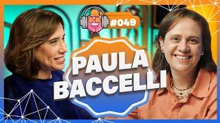 PAULA BACCELLI - PODPEOPLE #049