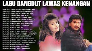 Menemukan Lagu Dangdut Lawas Kenangan  Legedaris Dangdut Terpopuler  Mega Mustika, Imam S Arifin