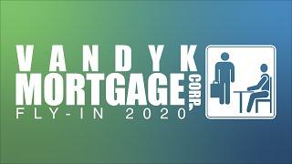 Fly In 2020 VanDyk Mortgage Corporation