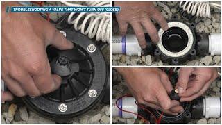 Troubleshooting an Irrigation Valve That Won't Turn Off